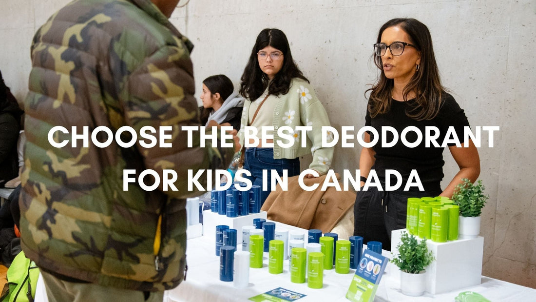 You Asked: How to Choose The Best Deodorant for Kids In Canada